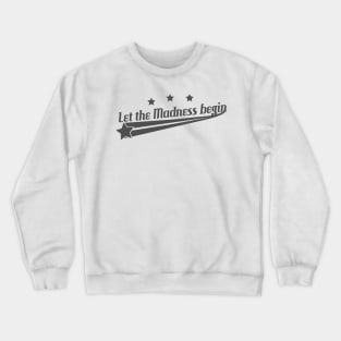 March Madness Crewneck Sweatshirt